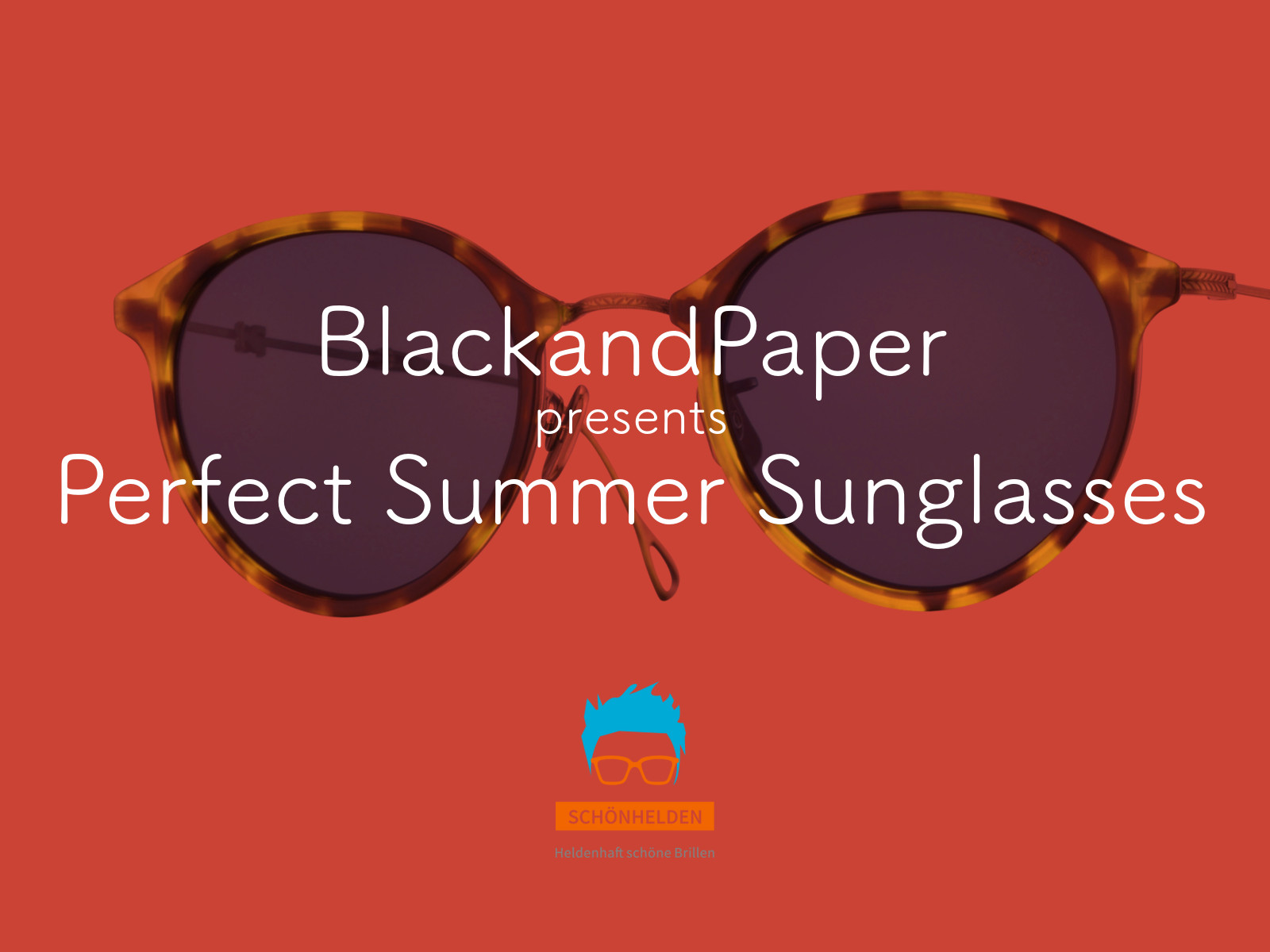 Coming Soon: Perfect Sunglasses