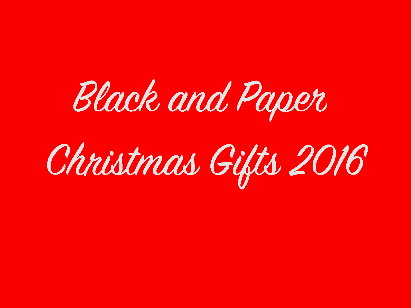 Black and Paper Christmas List 2016